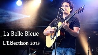 INTERVIEW DE LA BELLE BLEUE À PLOUGUENAST / L'Eklectison 2013 - 29 juin