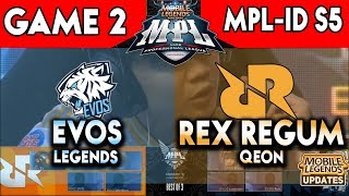 GAME 2 EVOS LEGENDS vs REX REGUM QEON - MPL Season 5 Week 1 Day 2