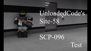 UnloadedCode's SCPF 096 Test