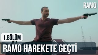 Ramo Harekete Geçti | Ramo 1. Bölüm