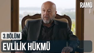 Aileler Evlilik Hükmünü Öğrendi | Ramo 3. Bölüm