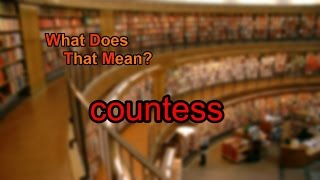 What does countess mean?