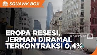 Eropa Dilanda Resesi, Ekonomi Jerman Diramal Terkontraksi 0,4% Tahun Depan
