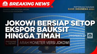 Jokowi Bersiap Setop Ekspor Bauksit Hingga Timah, Ini Targetnya!