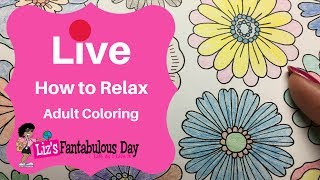 Adult Coloring Books For Relaxing, Your Fun Color With Me, The Art of Mindfulness Coloring Book