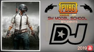 PUBG Dance || 2019 S.M MODEL SCHOOL Celebrating  || Crazy boyŚ || PUBG Theme || PUBG Lovers  ??