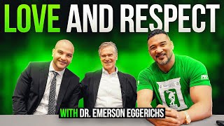 How to Be a Power Couple, Working with Your Spouse - Love and Respect, Dr. Emerson Eggerich