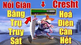 [Gcaothu] Nổi giận băng trụ truy sát team bạn - Đội bạn bất lực vì Cresht hóa điên giáp cực trâu
