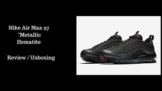 Nike Air Max 97 Metallic Hematite Review / Unboxing