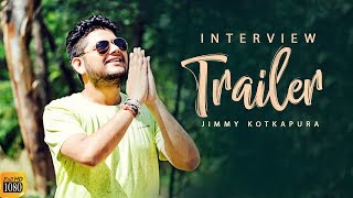 Jimmy Kotkapura - Interview | Trailer | Parmish Verma | Desi Crew