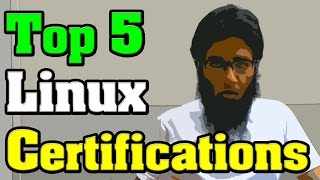 ?Top 5 Linux Certifications ?