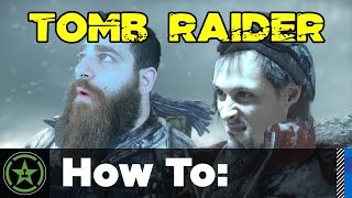 How To: Rise of the Tomb Raider