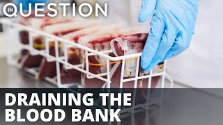 Red Cross faces worst blood shortage in over a decade