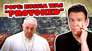 Pope Says Russia Was “Perhaps Somehow Provoked” #Shorts
