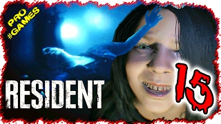 Прохождение RESIDENT EVIL 7 #15 / Обитель Зла 7 Часть 15 — ПРОБУЖДЕНИЕ