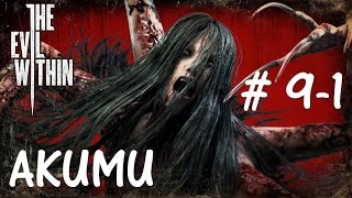 The Evil Within - Прохождение,Глава # 9-1 (AKUMU) (Русская Озвучка) (Без комментариев)