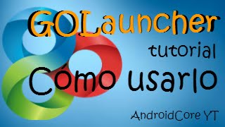 Cómo usar Go Launcher EX (Android 4.4 KitKat)