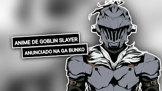 ANUNCIADO ANIME DE GOBLIN SLAYER