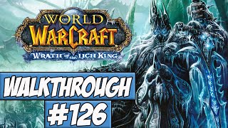 World Of Warcraft: Wrath Of The Lich King Walkthrough Ep.126 w/Angel - Drak'Tharon Keep!