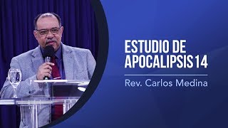 ESTUDIO APOCALIPSIS 14 | PS. CARLOS MEDINA | MMM ESPAÑA