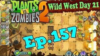 Plants vs. Zombies 2 - Wild West Day 21 - Full HD 60fps (Ep.157)