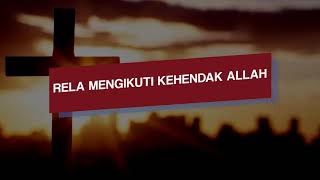 Renungan Malam dan Doa | Rela Mengikuti Kehendak Allah