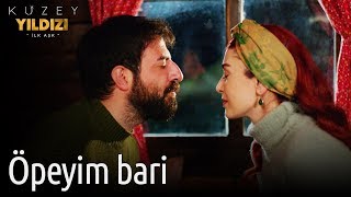 Kuzey Yıldızı İlk Aşk 18. Bölüm - Öpeyim Bari