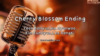 Cherry Blossom Ending - Yoon DoHyun,Ha HyunWoo, Kim JunHyun,Lee HongKi (Instrumental & Lyrics)