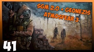 Stalker SGM 2.0 + Geonezis + Atmosfear 3 Прохождение - Часть #41[Схема, AUG, Касилов и Живая Вода]