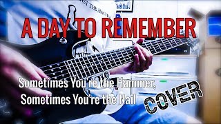 A Day To Remember cover Sometimes You're the Hammer, Sometimes You're the Nail