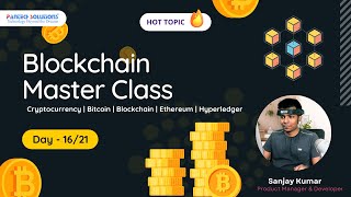 Blockchain Master Class Day 16/ 21