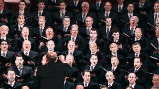 [1080p HD] "Have I Done Any Good" - Mormon Tabernacle Choir (MOTAB)