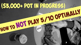 How to NOT play 5/10 NL Poker Optimally [S6:E2]