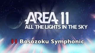 Area 11 - Bōsōzoku Symphonic