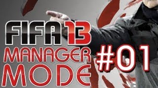 FIFA 13 Career Mode - Manager Mode - Episode 01 - How It Started