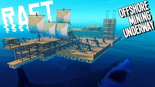 Raft: FLOATING CITY INVESTS IN DEEP SEA MINING FOR RARE RESOURCES - Raft Game - Raft Gameplay