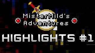 MisterMild's Adventure Highlights #1