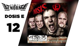 12 - ENORM - Guten Appetit - Dosis E - 2011