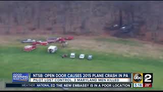 2015 plane crash that killed 3 Maryland men caused by open cabin door