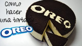 Como hacer una torta Oreo