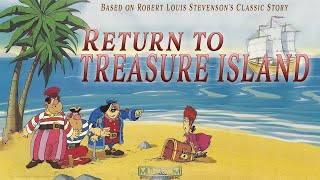 Return To The Treasure island - Movie