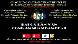 Bài ca dân vận công an nhân dân beat, Bai ca dan van cong an nhan dan beat