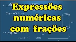Expressões numéricas com frações