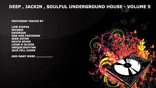 DEEP , JACKIN , SOULFUL UNDERGROUND HOUSE - VOLUME 5