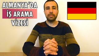 Almanya Göç Yasasından Yararlanmak İçin Nasıl Bir Yol İzlemeliyim? (Almanya İş Arama Vizesi 2020)