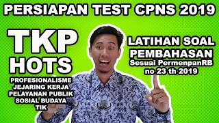 Pembahasan Soal TKP HOTS CPNS 2019 Sesuai PermenpanRB no 23 th 2019