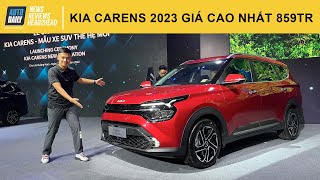 Trải nghiệm nhanh "hàng nóng" Kia Carens 2023 - Giá cao nhất 859 triệu