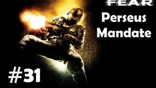 "F.E.A.R. Perseus Mandate" walkthrough,Interval 07 - Extermination (final ch.3 - Showdown), part 3/3