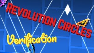 Geometry Dash - Revolution Circles Layout [XL] - Verification - [GER/EN]