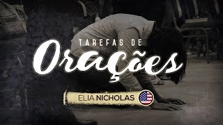 TAREFAS DE ORAÇÕES | ELIA NICHOLAS | VERBO PETROLINA-PE